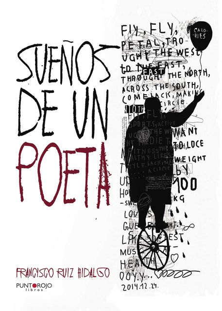 Sueños de un Poeta, Francisco Ruiz Hidalgo