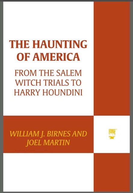 The Haunting of America, William J. Birnes, Joel Martin