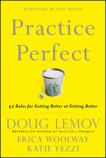 Practice Perfect, Doug Lemov