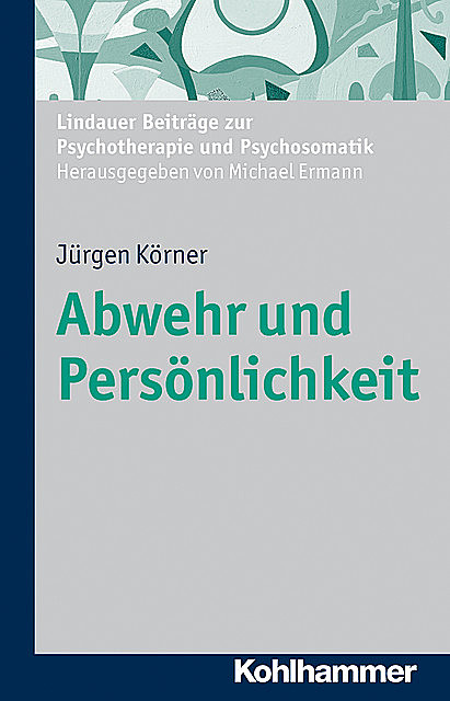 Abwehr und Persönlichkeit, Jürgen Körner