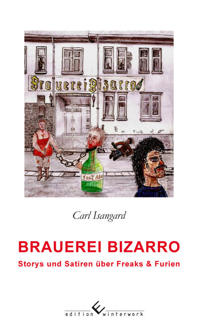 Brauerei Bizarro, Carl Isangard