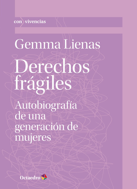 Derechos frágiles, Gemma Lienas Massot