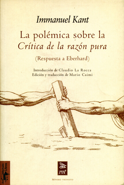 La polémica sobre la Crítica de la razón pura, Immanuel Kant