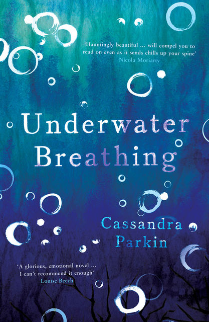 Underwater Breathing, Cassandra Parkin