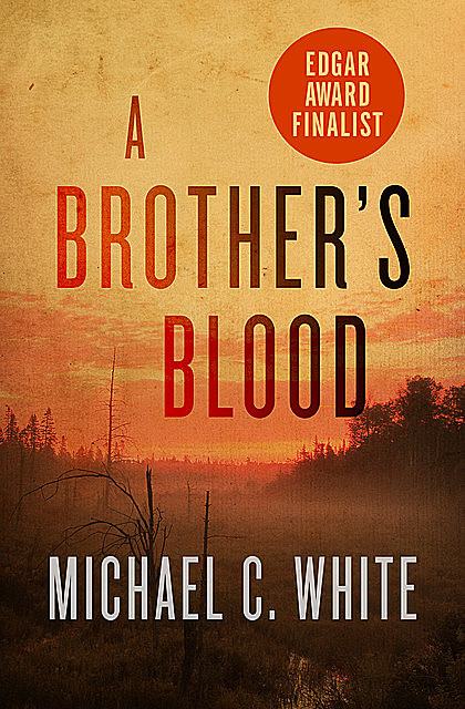 A Brother's Blood, Michael White