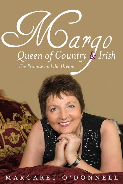 Margo: Queen of Country & Irish, Margaret O'Donnell, Margo O'Donnell