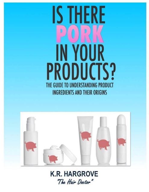 Is There Pork In Your Products, K.R.Hargrove