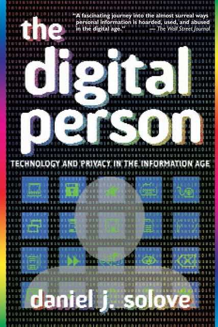 The Digital Person, Daniel Solove