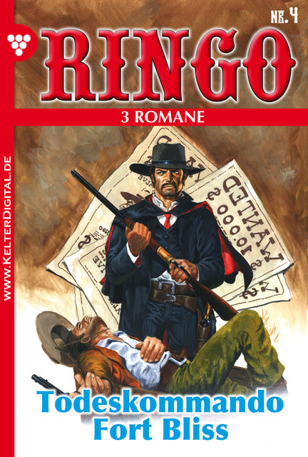 Ringo 3 Romane Nr. 4 – Western, Ringo