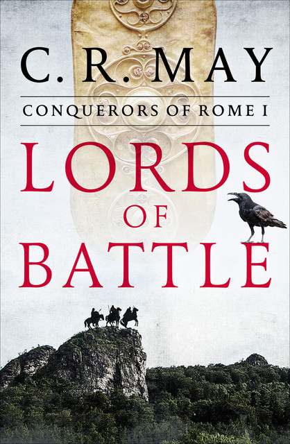 Lords of Battle, C.R. May