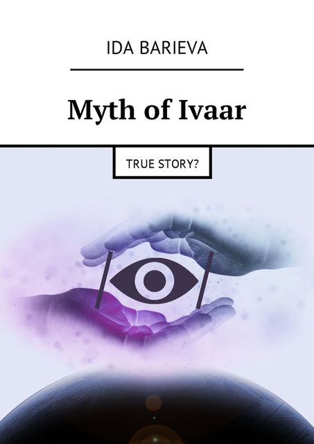 Myth of Ivaar, Ida Barieva