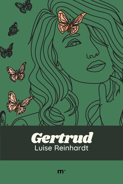 Gertrud, Luise Reinhardt