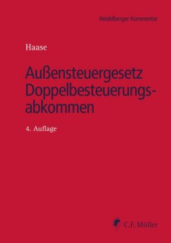 Außensteuergesetz Doppelbesteuerungsabkommen, Oliver Schmidt, Florian Haase, Adrian Hans, Fabian G. Gaffron, Jochen Ettinger, Katharina Becker, Alexander Linn, Bastian Ruge, Bernadette Mai, Birgit Schrock, Dieter Niehaves, Nina Schütte, Robert Kroschewski, SOE Hofacker Rechtsanwaltsgesellschaft mbH