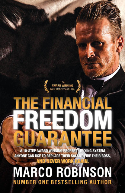 The Financial Freedom Guarantee, Marco Robinson