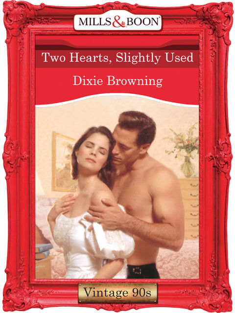 Two Hearts, Slightly Used, Dixie Browning