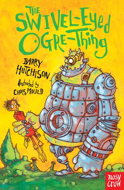 The Swivel-Eyed Ogre-Thing, Barry Hutchison