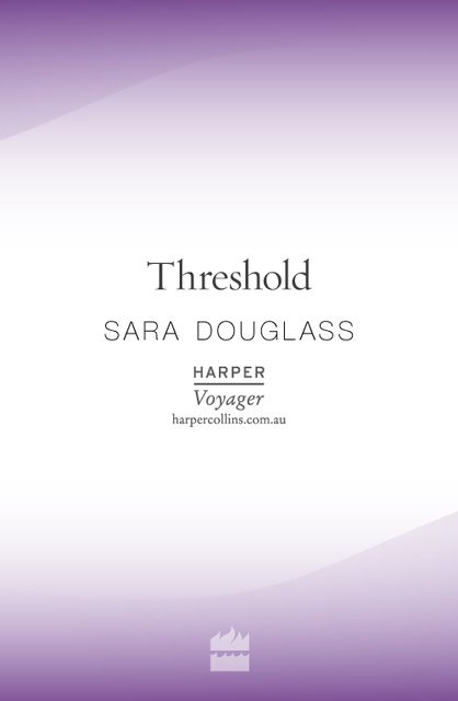 Threshold, Sara Douglass