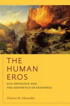 The Human Eros, Thomas M.Alexander