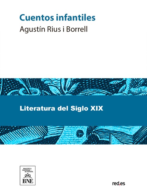 Cuentos infantiles, Agustí Rius i Borrell