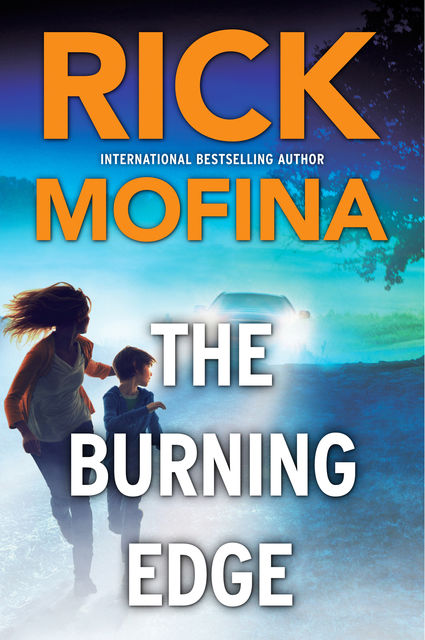 The Burning Edge, Rick Mofina