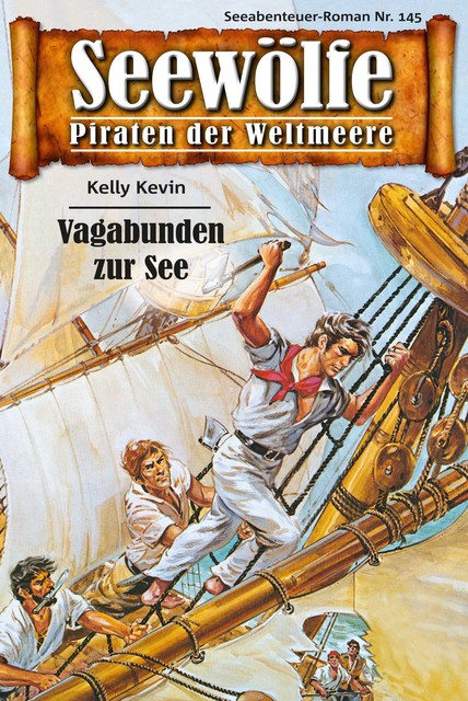 Seewölfe – Piraten der Weltmeere 145, Kelly Kevin