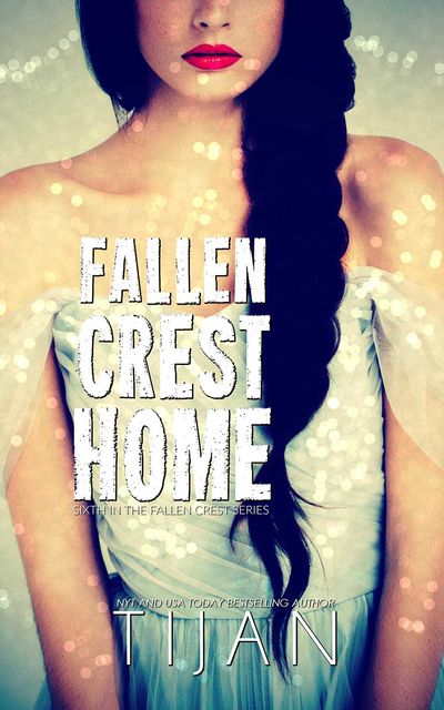 Fallen Crest Home, Tijan