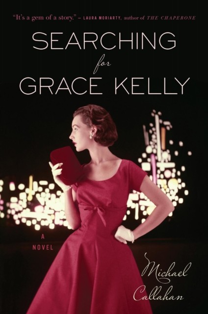 Searching for Grace Kelly, Michael Callahan