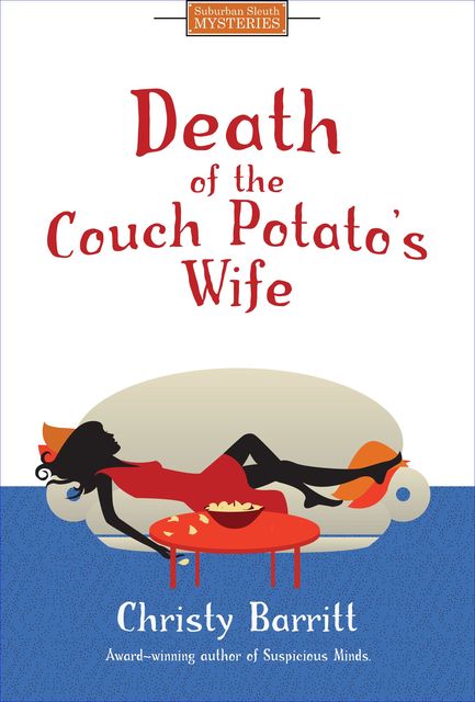 Death of the Couch Potato's Wife, Christy Barritt