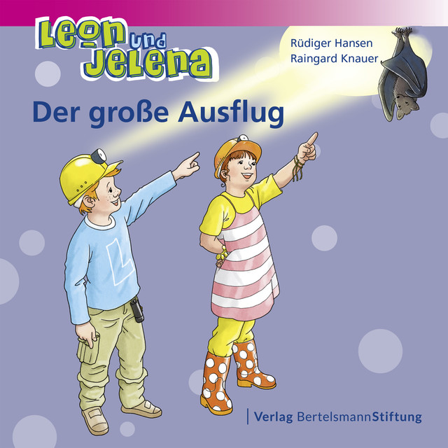 Leon und Jelena – Der große Ausflug, Raingard Knauer, Rüdiger Hansen