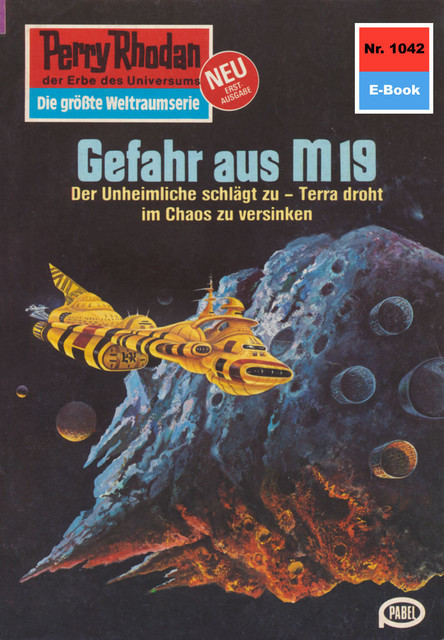 Perry Rhodan 1042: Gefahr aus M 19, H.G. Ewers