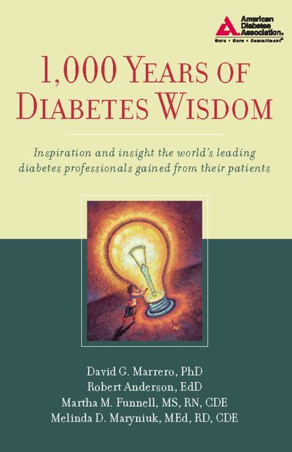 1,000 Years of Diabetes Wisdom, David G. Marrero