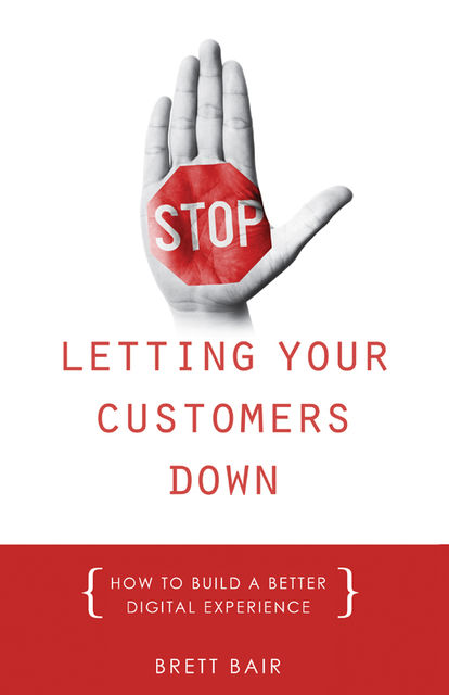 STOP Letting Your Customers Down, Brett Bair