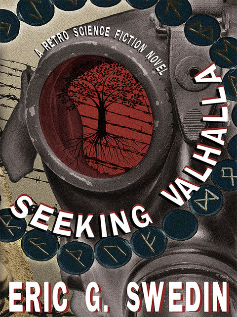 Seeking Valhalla, Eric G.Swedin