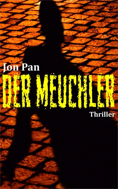 Der Meuchler, Jon Pan