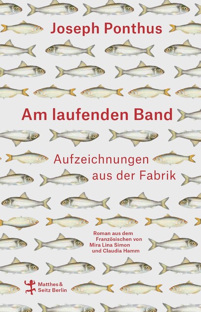 Am laufenden Band, Joseph Ponthus