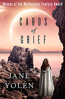 Cards of Grief, JANE YOLEN