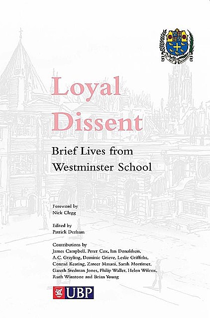 Loyal Dissent, James Campbell, A.C.Grayling, Peter Cox, Patrick Derham, Ian Donaldson, Nick Clegg