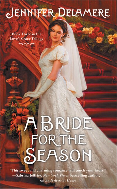 A Bride for the Season, Jennifer Delamere