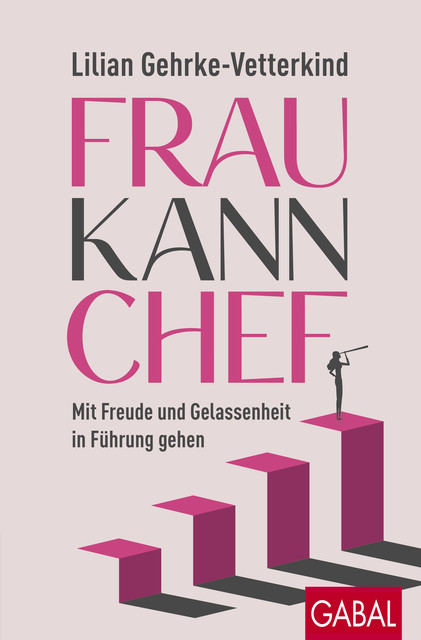 Frau kann Chef, Lilian Gehrke-Vetterkind