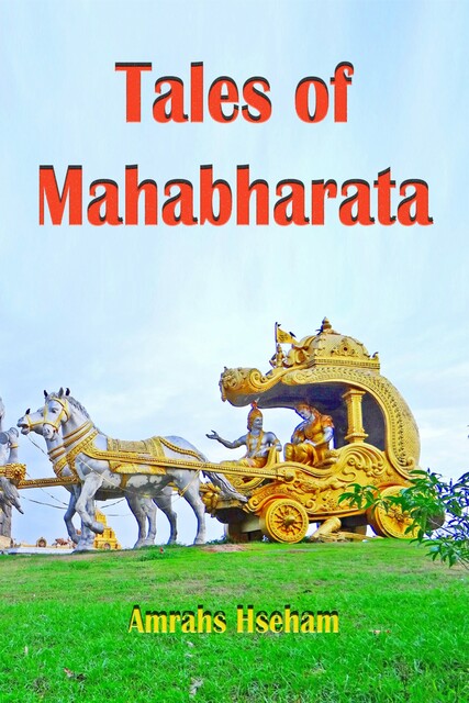 Tales of Mahabharata, Hseham Amrahs