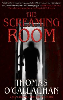 The Screaming Room, Thomas O'Callaghan