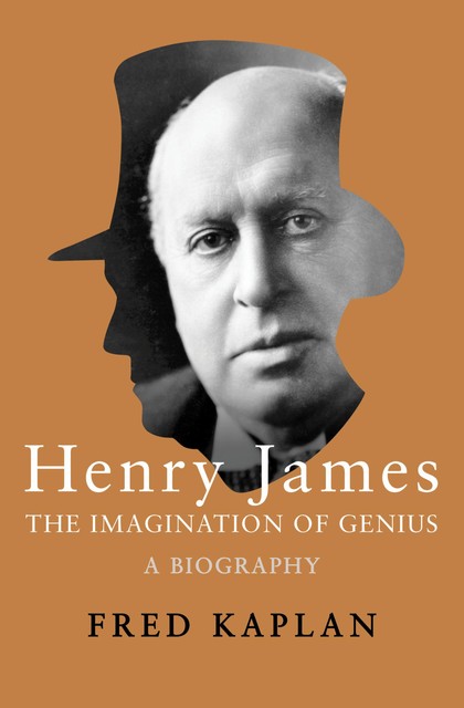 Henry James, Fred Kaplan