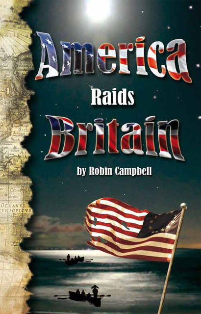 America Raids Britain, Robin Campbell