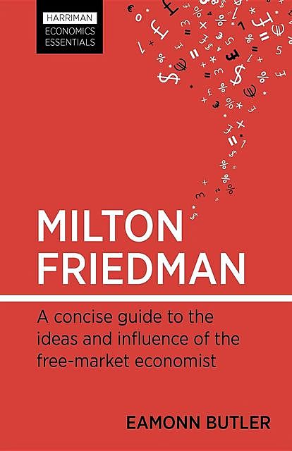 Milton Friedman, Eamonn Butler