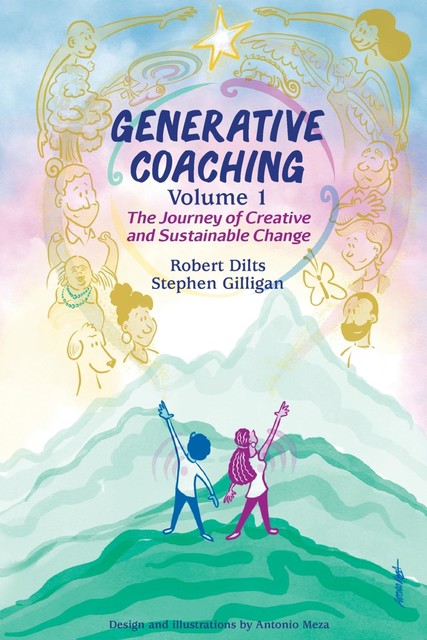 Generative Coaching Volume 1, Robert Dilts, Stephen Gilligan