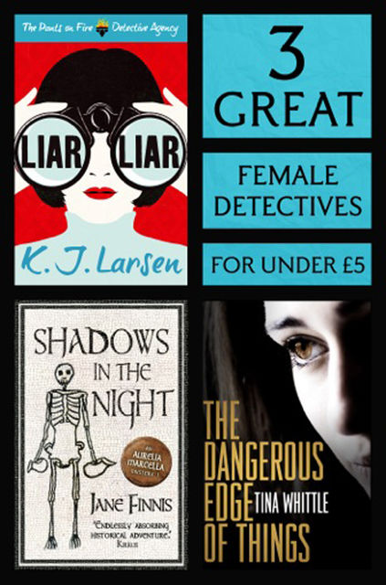 3 Great Female Detectives, Jane Finnis, Tina Whittle, K.J.Larsen