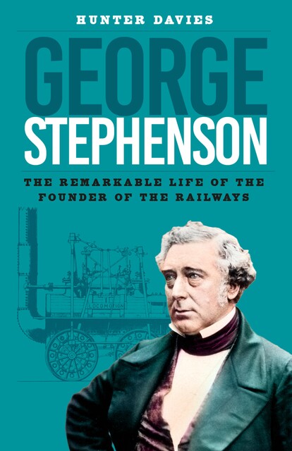 George Stephenson, Hunter Davies