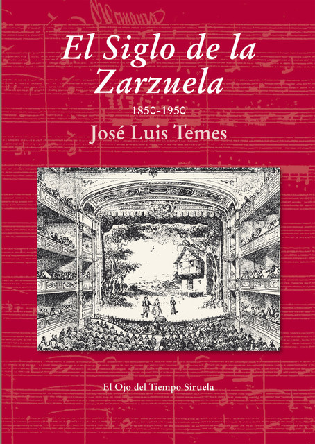 El Siglo de la Zarzuela, José Luis Temes