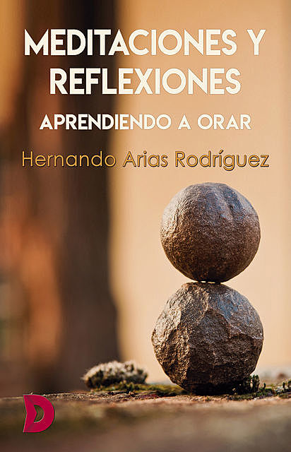 Meditaciones y reflexiones, Hernando Arias Rodríguez