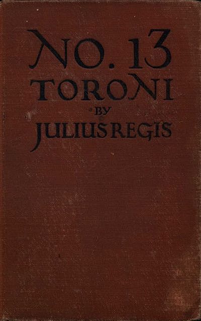 No. 13 Toroni, Julius Regis